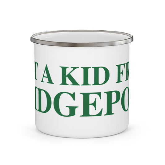 Just a kid from Bridgeport Enamel Camping Mug