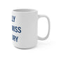 I Really Really Miss Simsbury  Mug 15oz