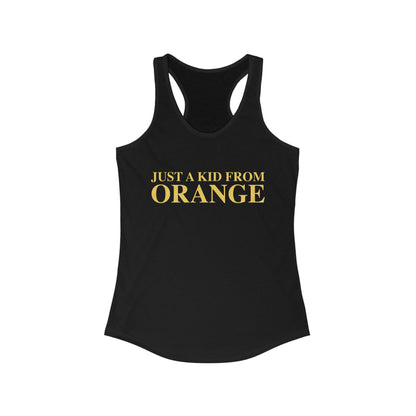 Just a kid from Orange Women's Ideal Racerback Tank Top