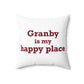 Granby is My Happy Place Polyester Square Pillow
