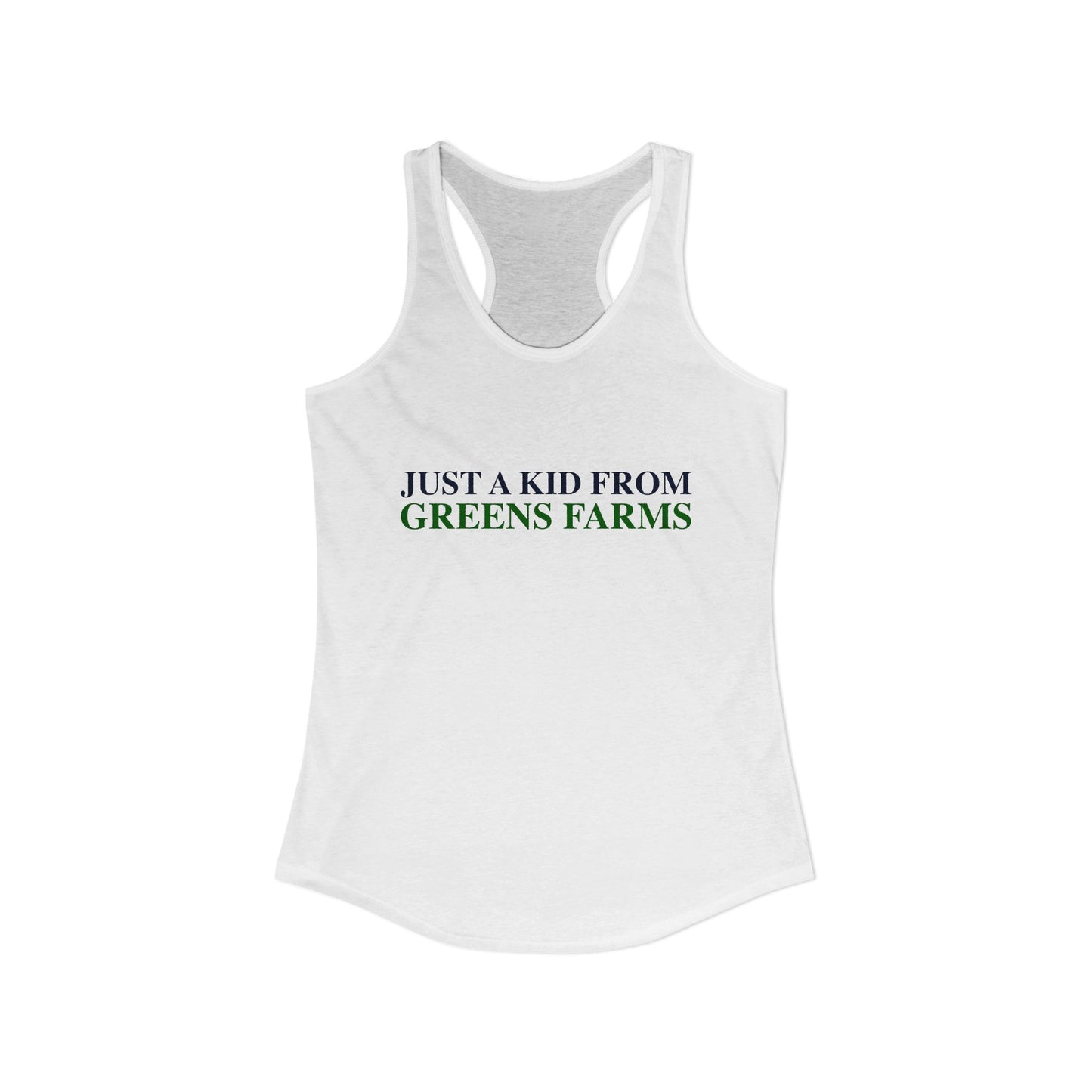 Just a kid from Greens Farms Women's Ideal Racerback Tank Top