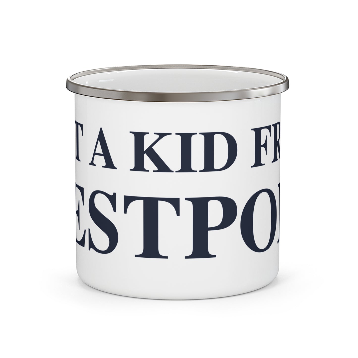 Just a kid from Westport Enamel Camping Mug