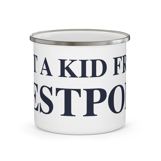 Just a kid from Westport Enamel Camping Mug