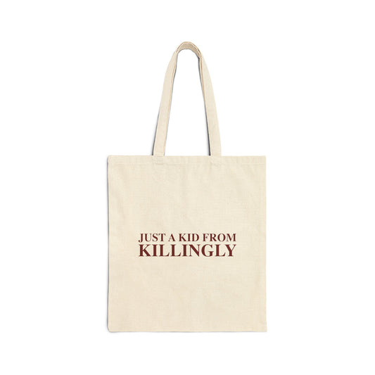 Just a kid from Killingly Cotton Canvas Tote Bag