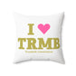 I Heart TRMB Spun Polyester Square Pillow