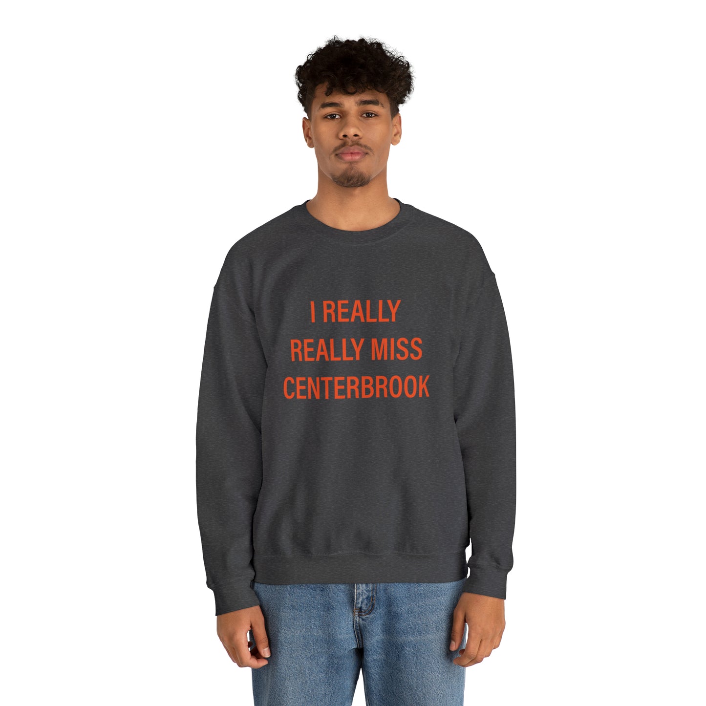 I Really Really Miss Centerbrook Unisex Heavy Blend™ Crewneck Sweatshirt (orange)