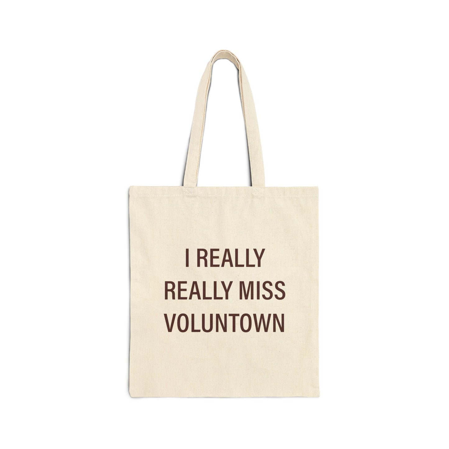 I Really Really Miss Voluntown  Cotton Canvas Tote Bag