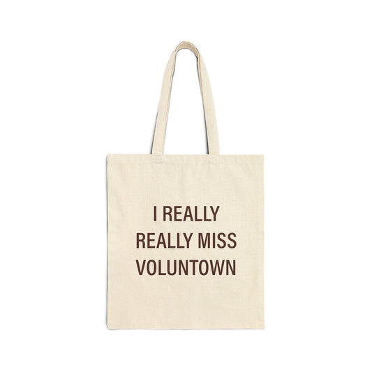 I Really Really Miss Voluntown  Cotton Canvas Tote Bag