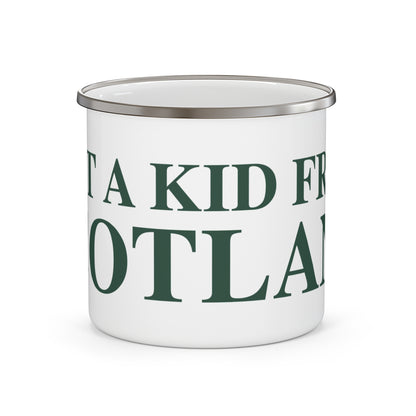 Just a kid from Scotland Enamel Camping Mug
