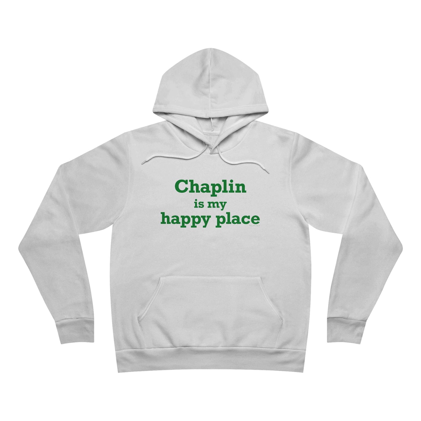 Chaplin is My Happy Place Unisex Sponge Fleece Pullover Hoodie