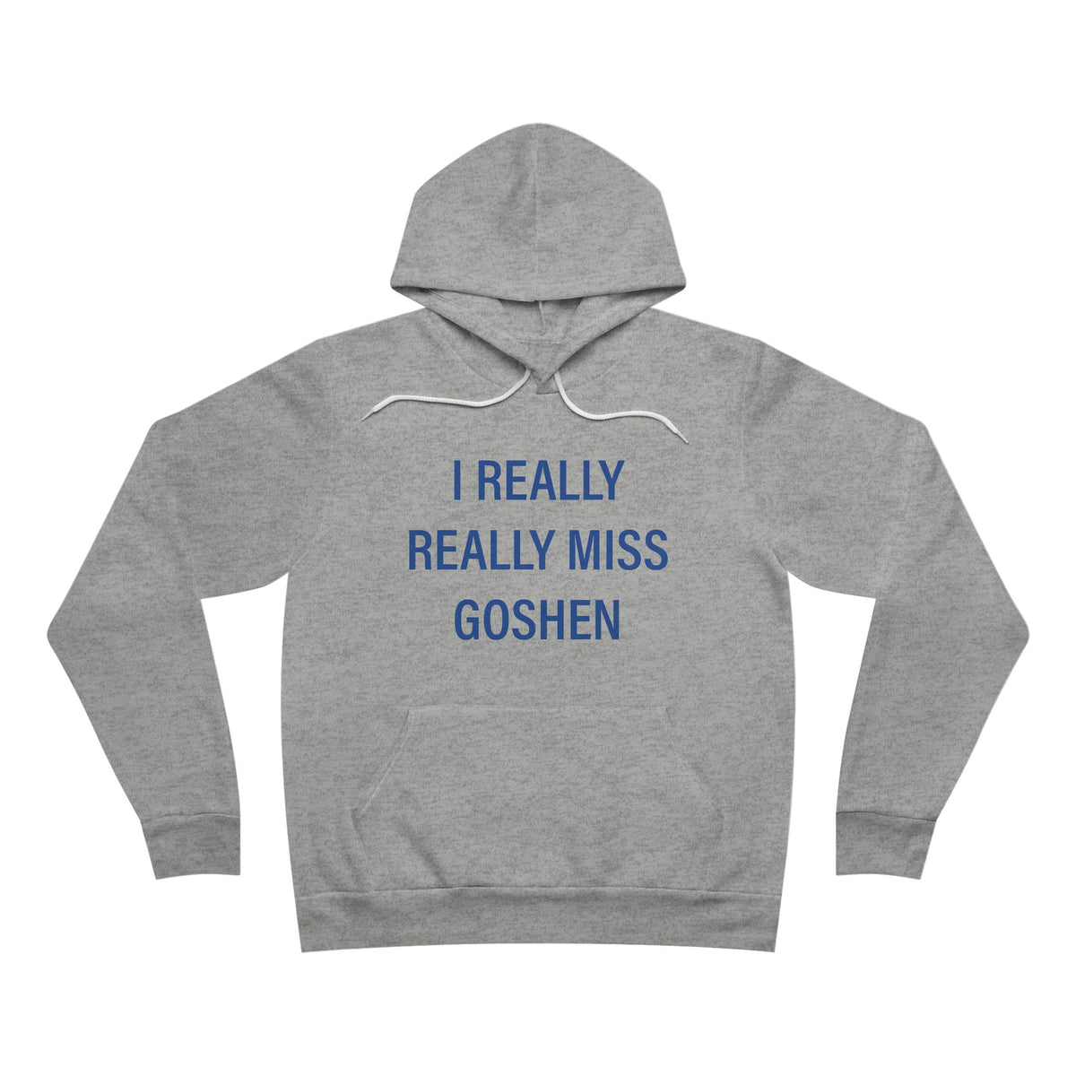 I Really Really Miss Goshen Unisex Sponge Fleece Pullover Hoodie