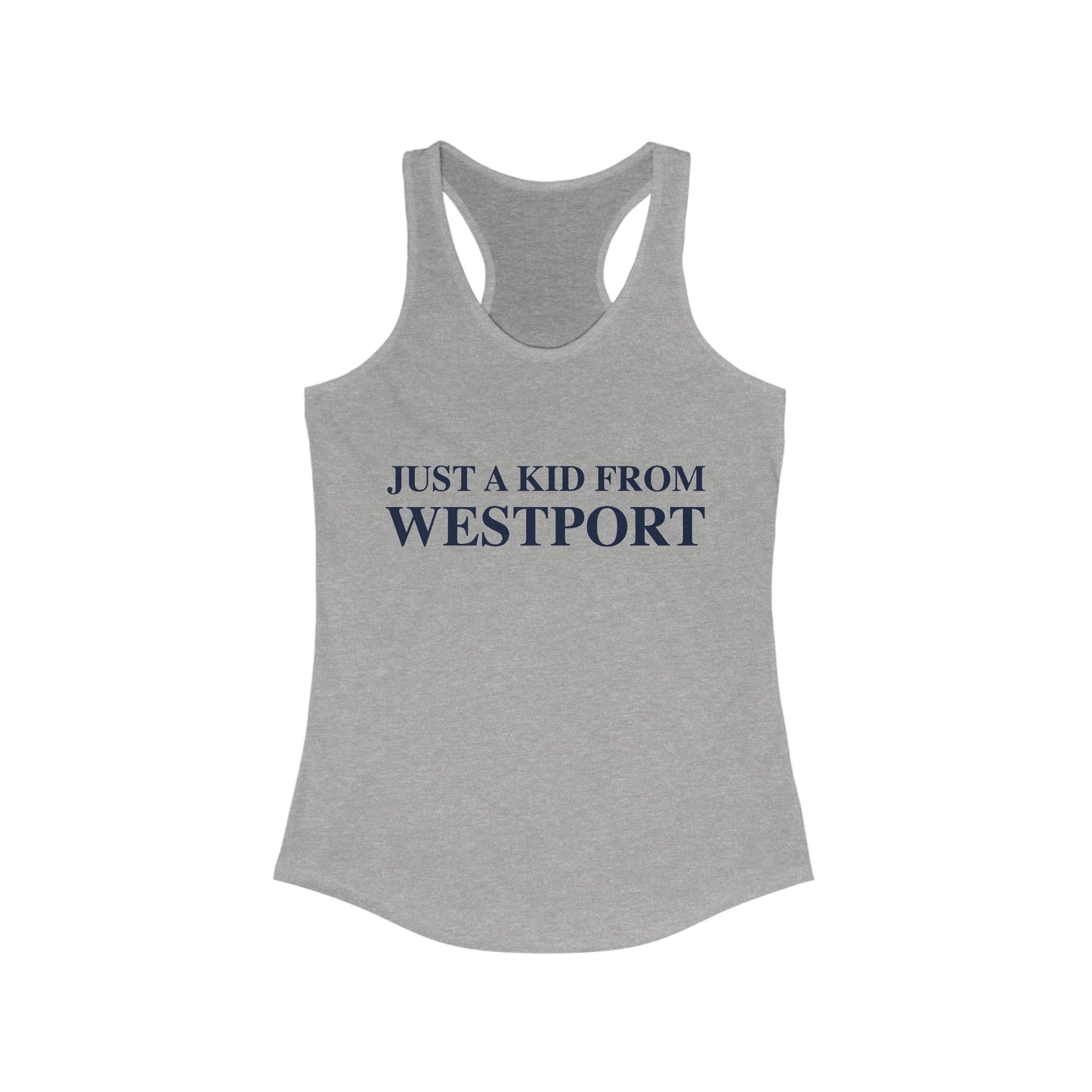 Just a kid from Westport Women's Ideal Racerback Tank Top