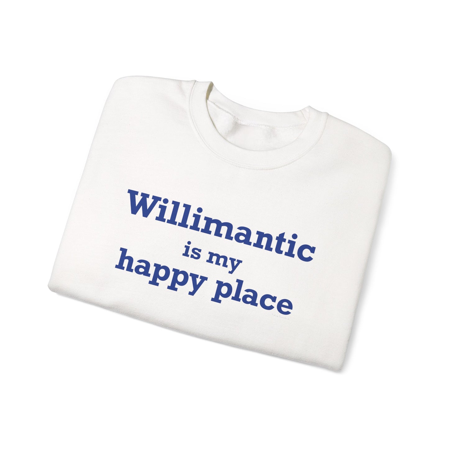 Willimantic is My Happy Place Unisex Heavy Blend™ Crewneck Sweatshirt