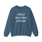 I Really Really Miss Scotland Unisex Heavy Blend™ Crewneck Sweatshirt
