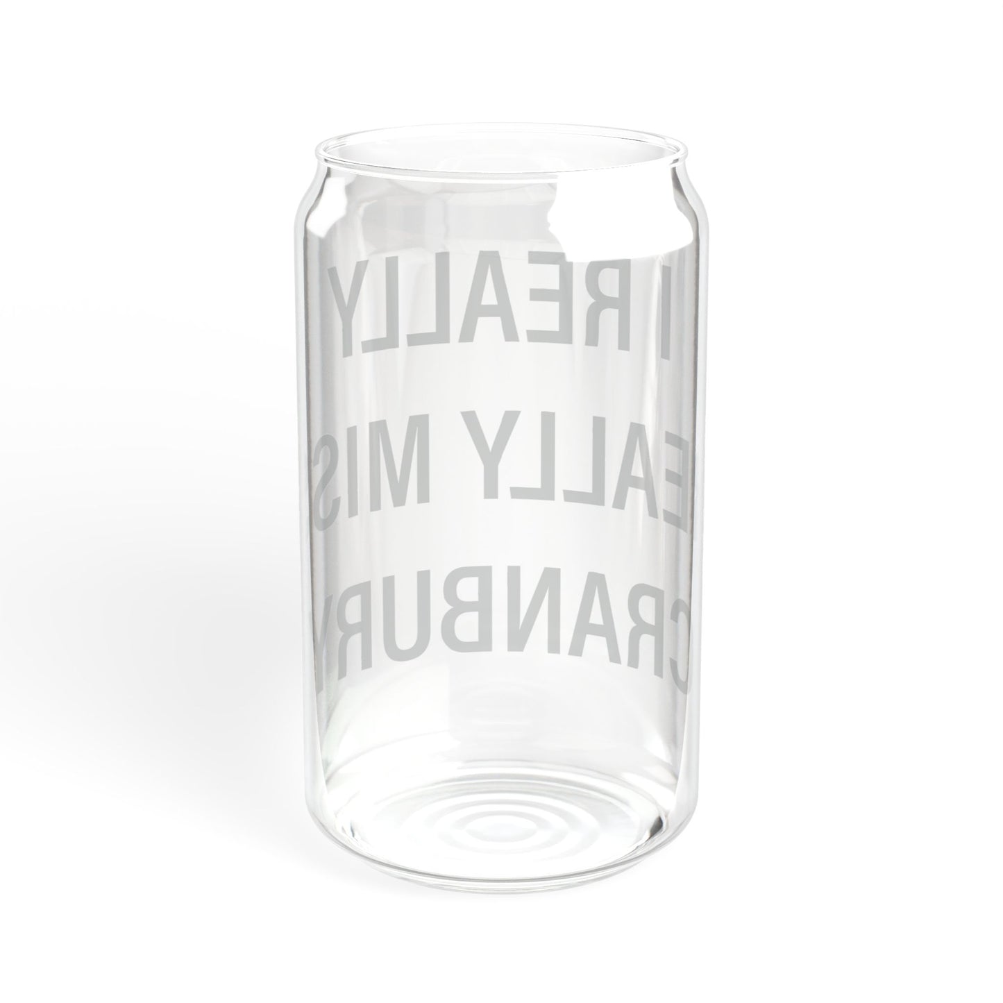 I Really Really Miss Cranbury Sipper Glass, 16oz