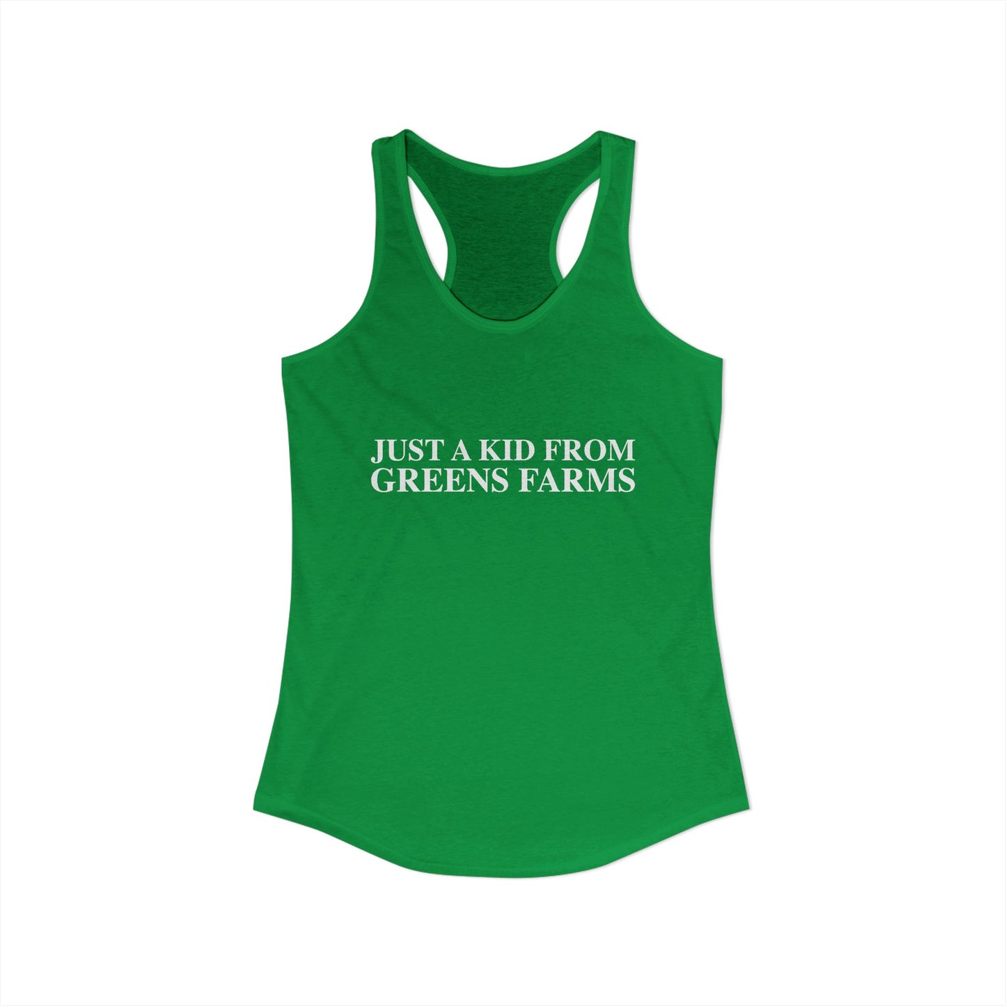 Just a kid from Greens Farms Women's Ideal Racerback Tank Top