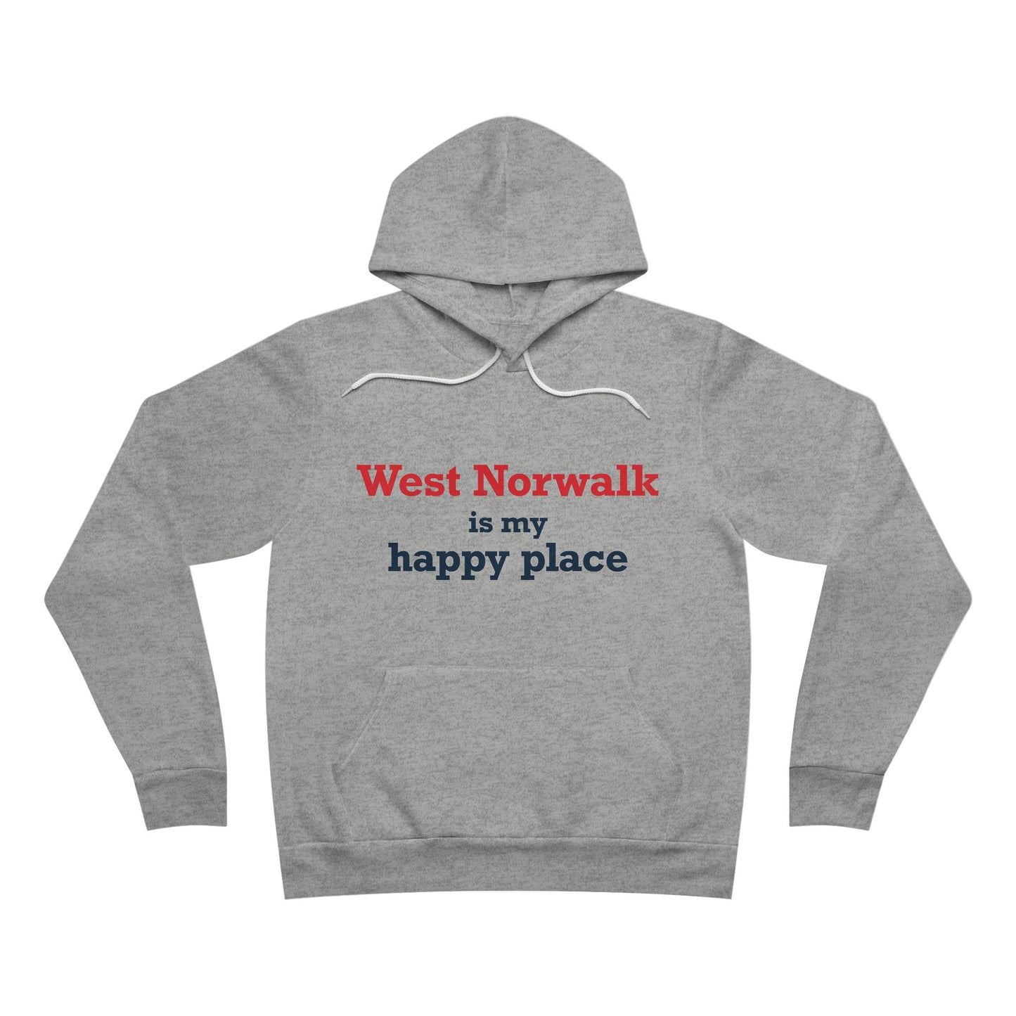 West Norwalk is my happy place Unisex Sponge Fleece Pullover Hoodie