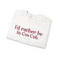 I’d rather be in Cos Cob Unisex Heavy Blend™ Crewneck Sweatshirt