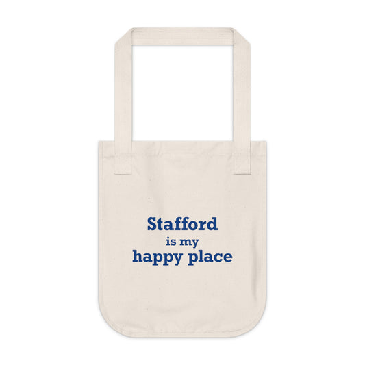 Stafford is My Happy Place Organic Canvas Tote Bag