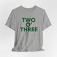 Two O’ Three Unisex Jersey Short Sleeve T-Shirt Lucky Green – St. Patrick’s Day