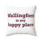 Wallingford is My Happy Place Polyester Square Pillow