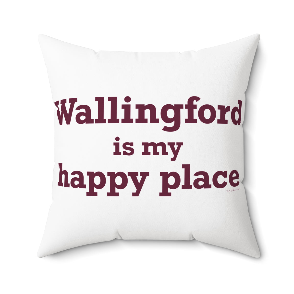 Wallingford is My Happy Place Polyester Square Pillow