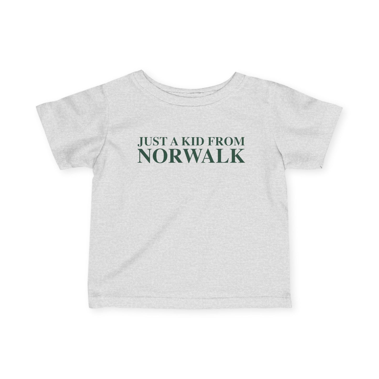 Just a kid from Norwalk Infant Fine Jersey T-Shirt