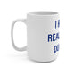 I Really Really Miss Durham Mug 15oz