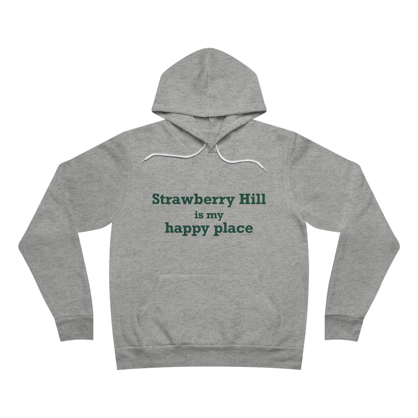 Strawberry Hill is my happy place Unisex Sponge Fleece Pullover Hoodie