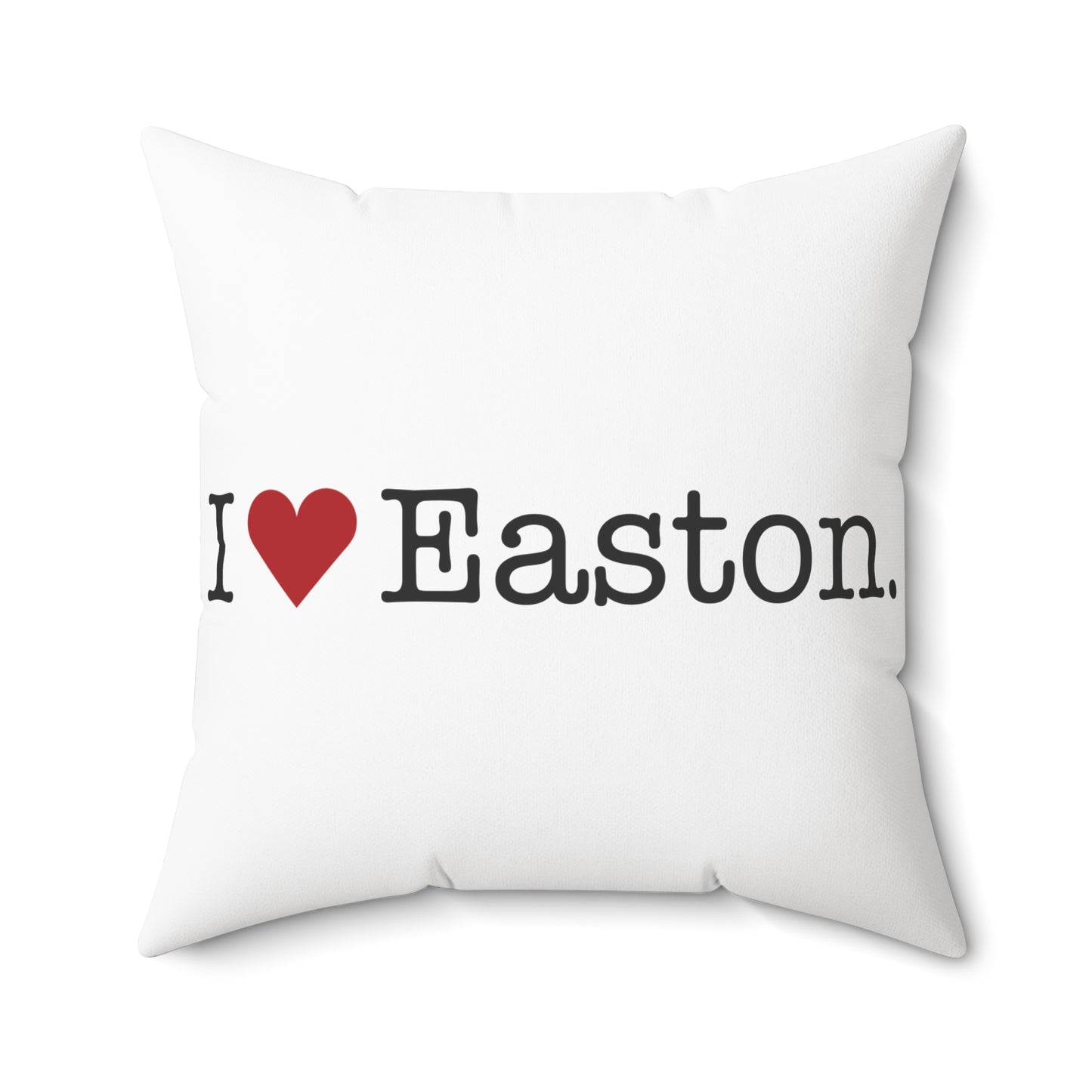 I Heart Easton. Spun Polyester Square Pillow