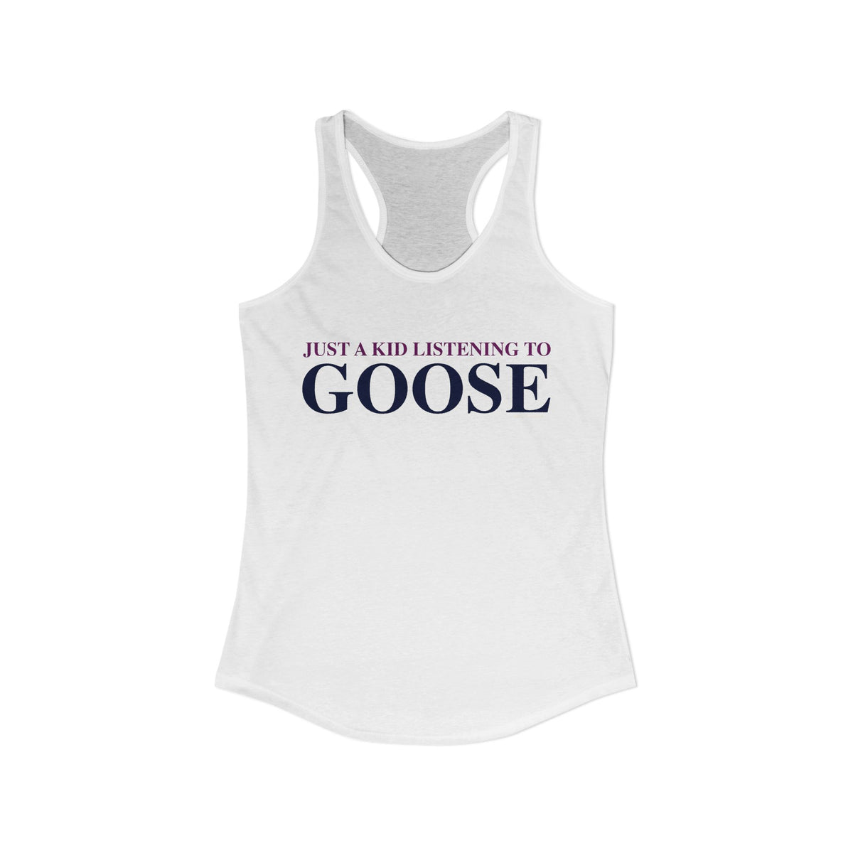 Just a kid listening to Goose - Blue & Purple Women's Ideal Racerback Tank Top