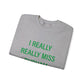 I Really Really Miss Durham Unisex Heavy Blend™ Crewneck Sweatshirt