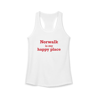 Norwalk is my Happy Place Women's Ideal Racerback Tank Top
