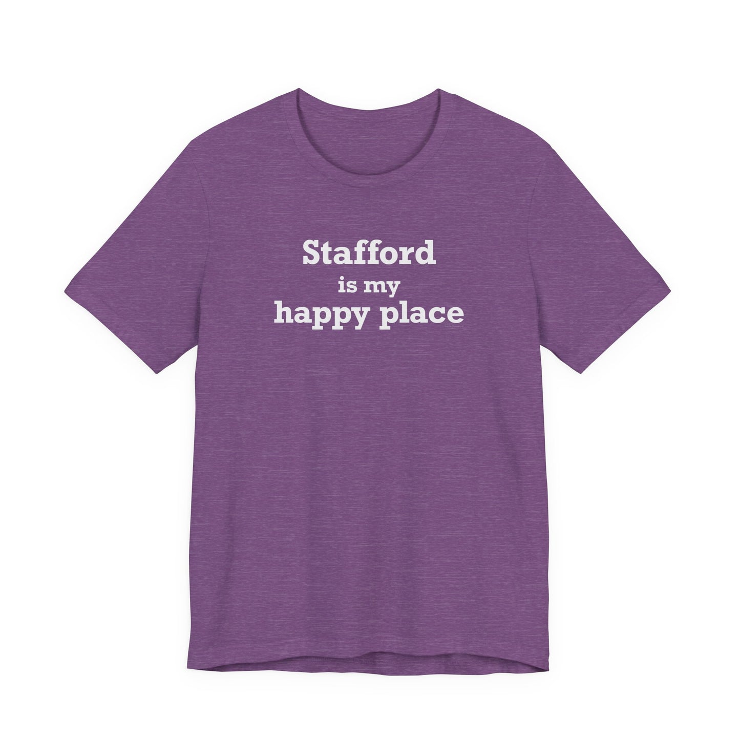 Stafford is My Happy Place Unisex Jersey Short Sleeve T-Shirt