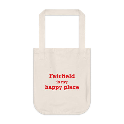 Fairfield Is My Happy Place Organic Canvas Tote Bag