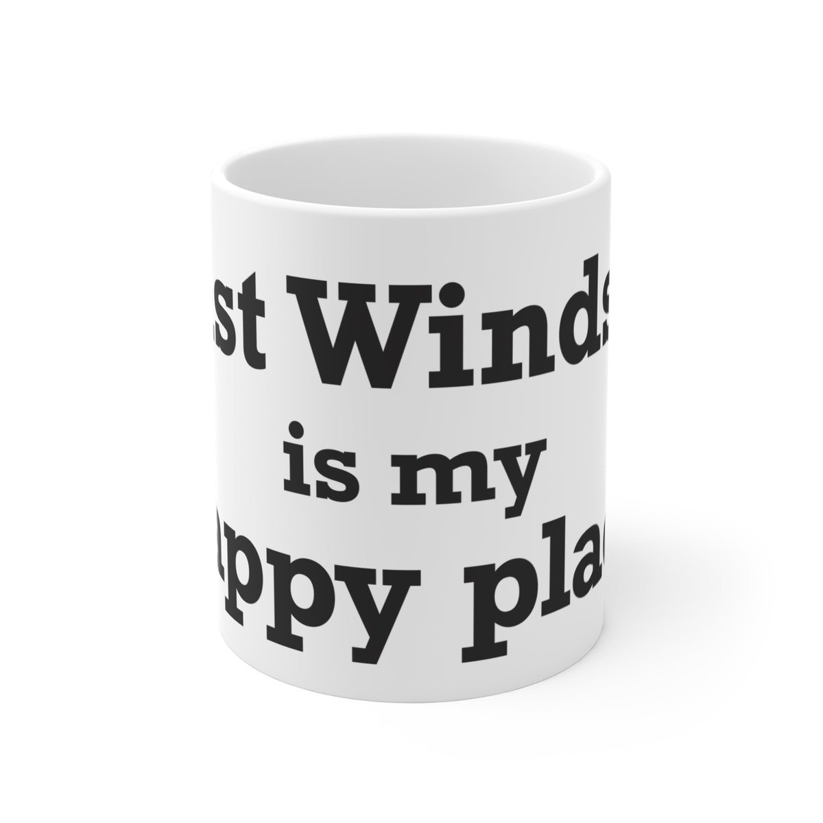 East Windsor is My Happy Place Mug 11oz