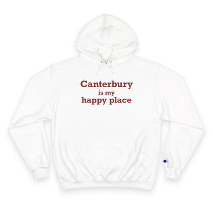 Canterbury is My Happy Place Champion Hoodie