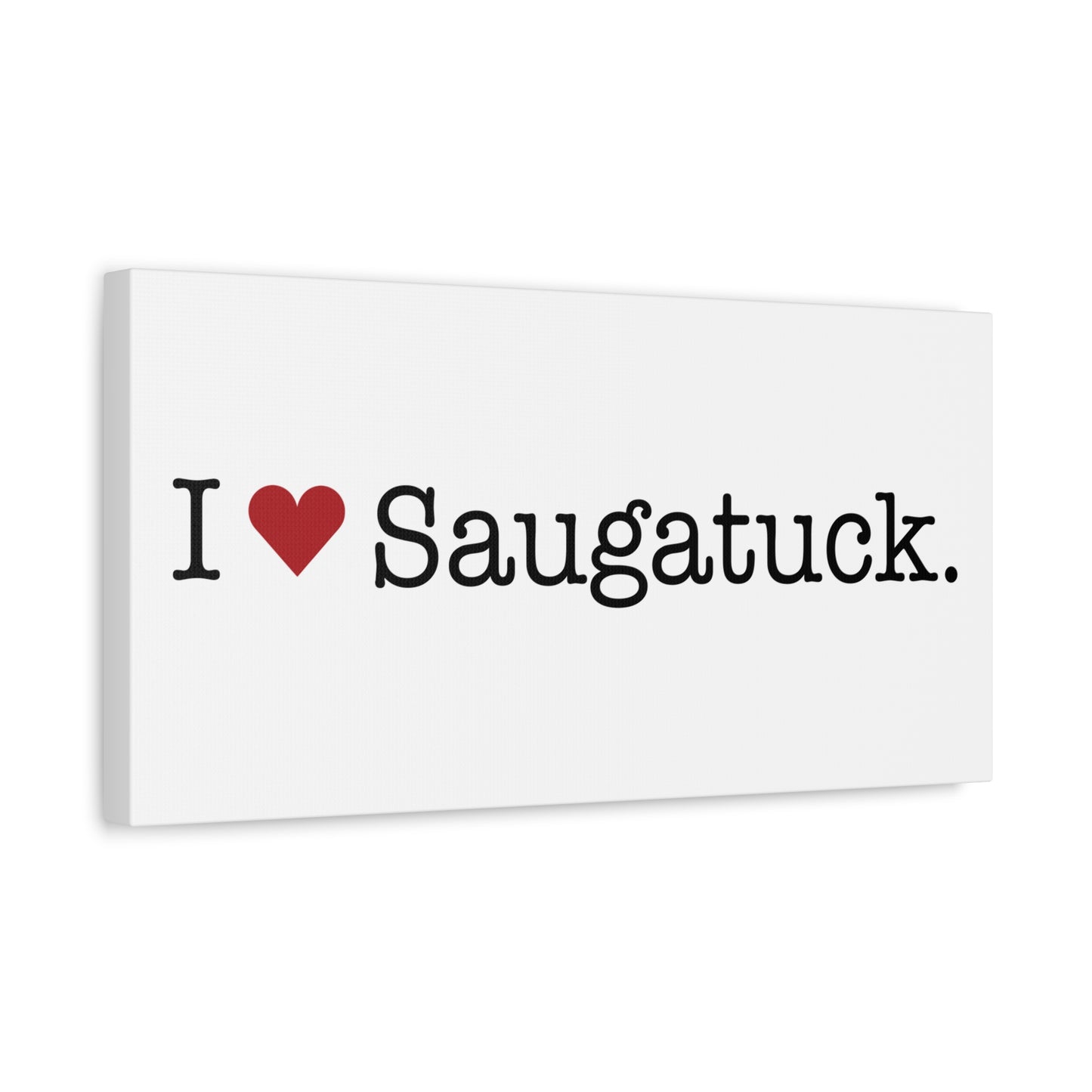 I Heart Saugatuck. Matte Canvas, Stretched, 1.25"