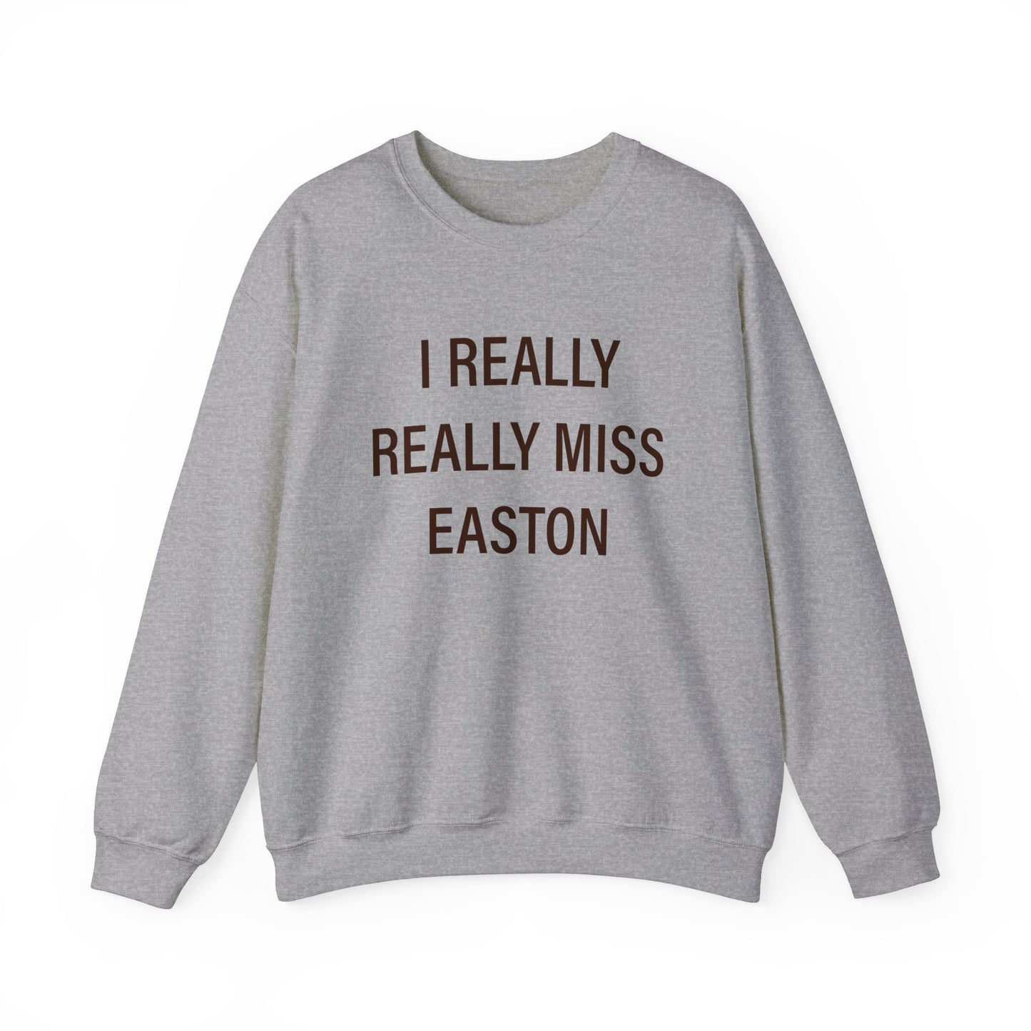 I Really Really Miss Easton Unisex Heavy Blend™ Crewneck Sweatshirt