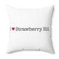 I Heart Strawberry Hill. Spun Polyester Square Pillow