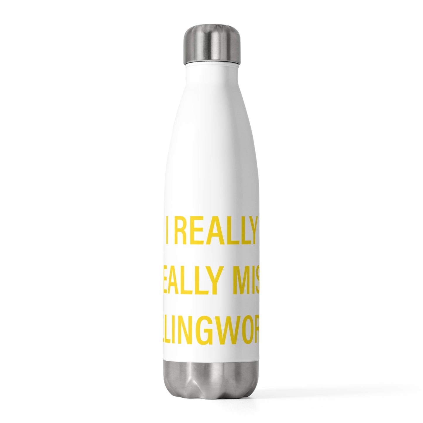 I Really Really Miss Killingworth 20oz Insulated Bottle
