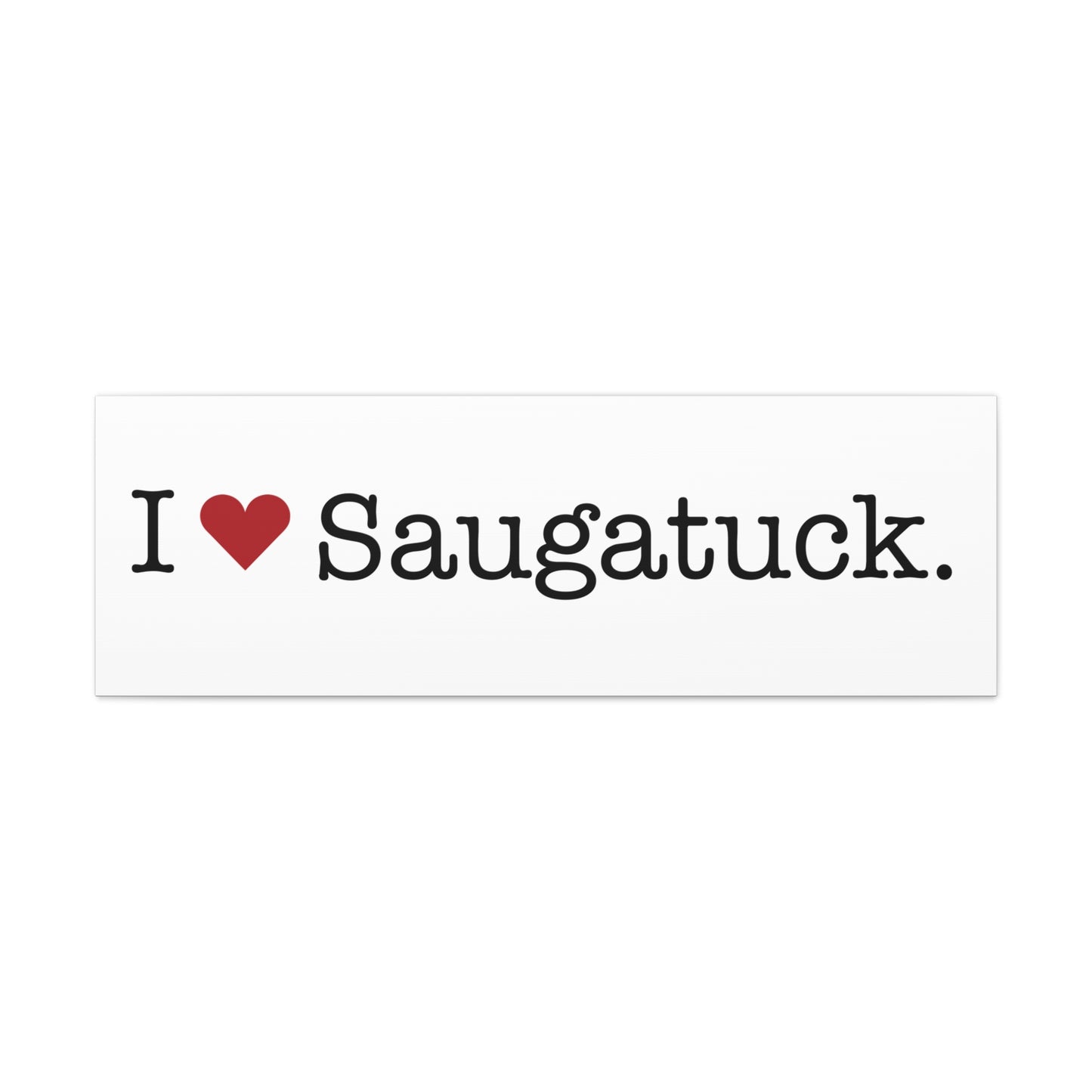 I Heart Saugatuck. Matte Canvas, Stretched, 1.25"