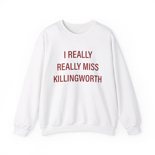 I Really Really MIss Killingworth Unisex Heavy Blend™ Crewneck Sweatshirt