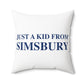 Just a kid from Simsbury Polyester Square Pillow