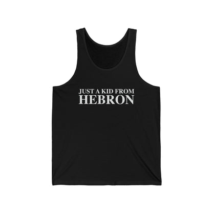 Just a kid from Hebron Unisex Jersey Tank Top