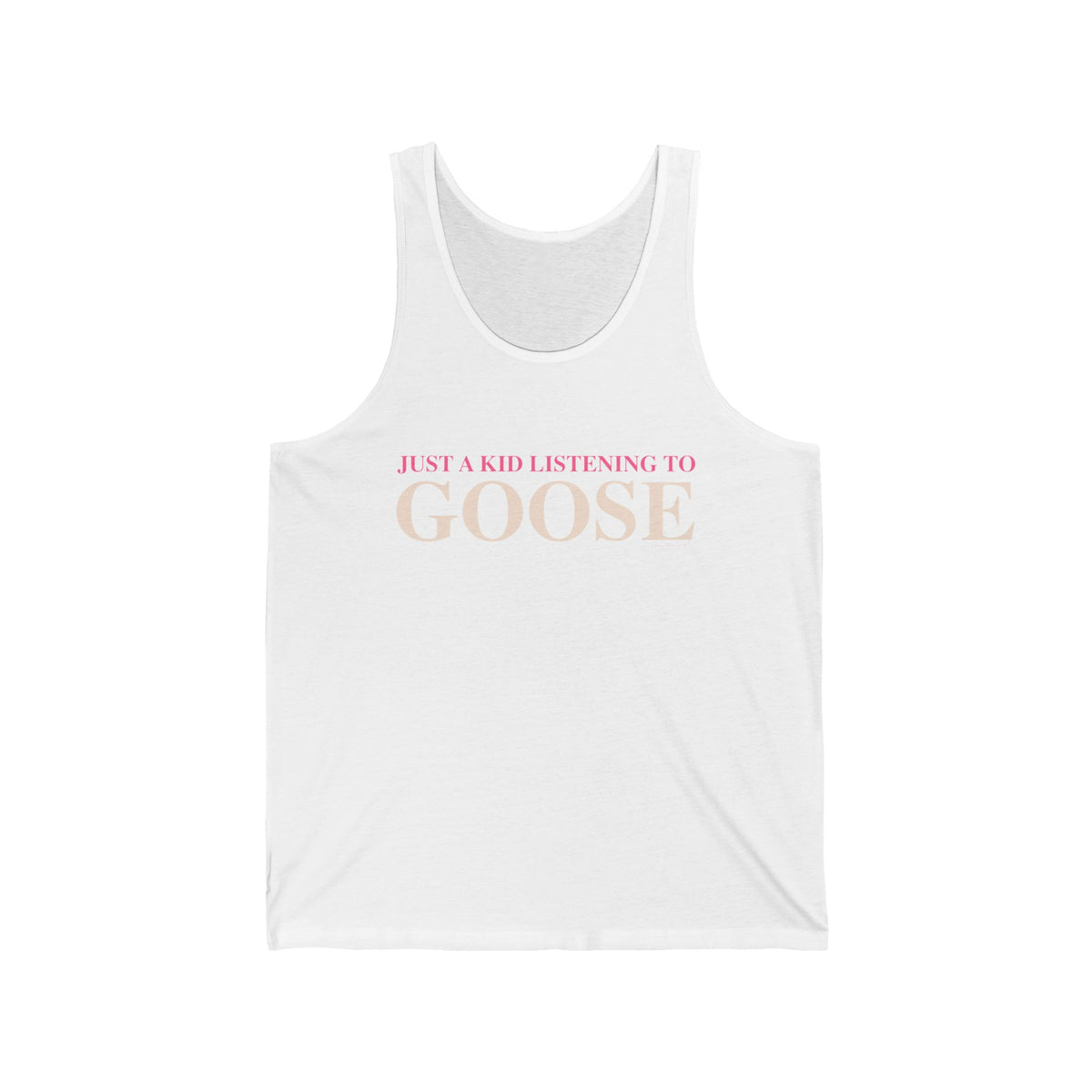 Just a kid listening to Goose - Peach & Pink Unisex Jersey Tank Top