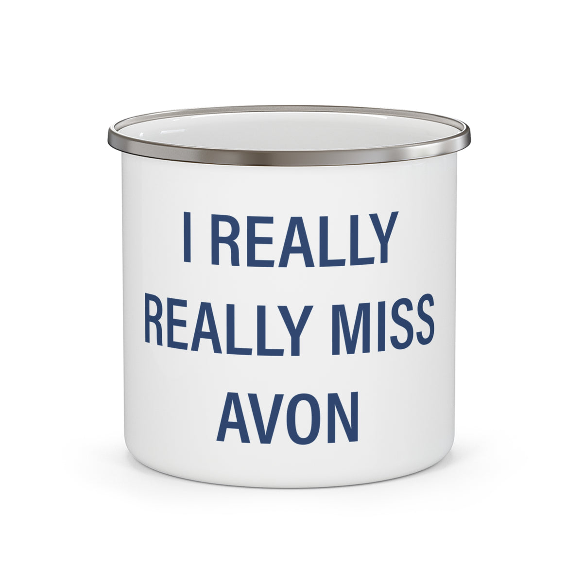 I Really Really Miss Avon Enamel Camping Mug