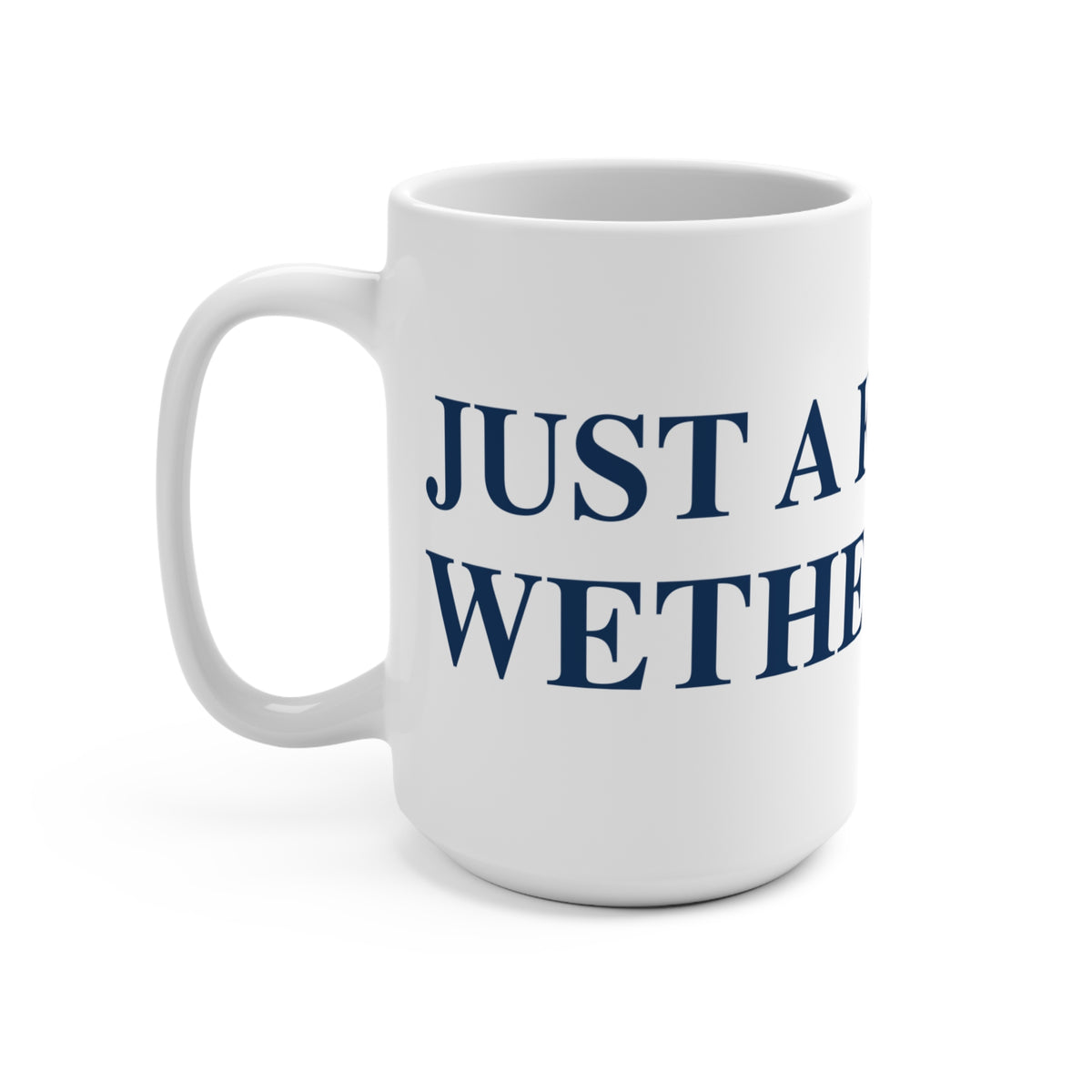 Just a kid from Wethersfield Mug 15oz