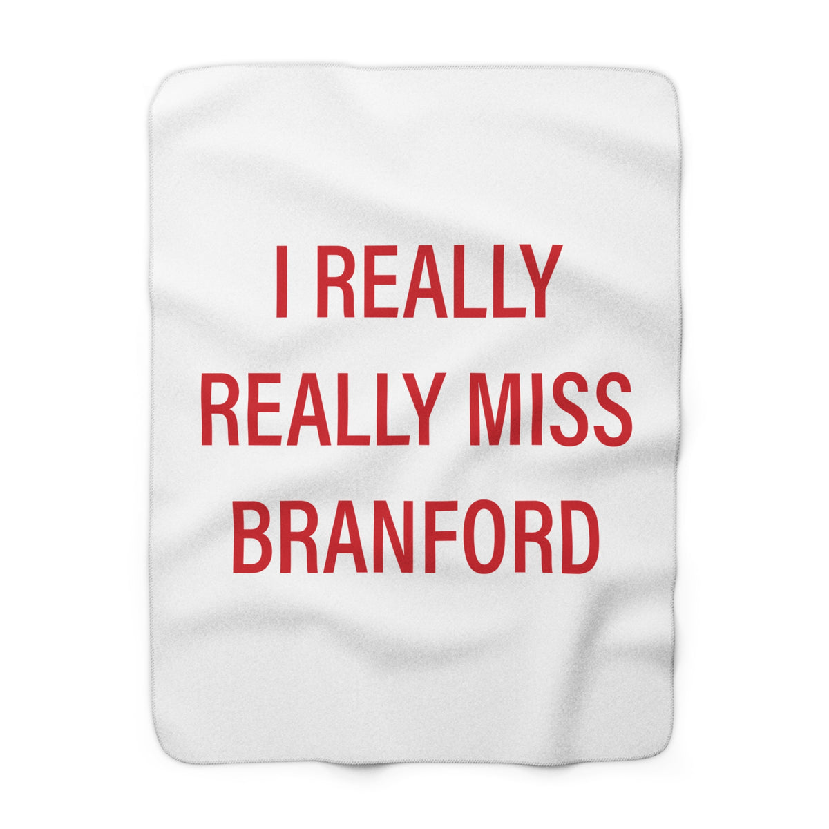 I Really Really Miss Branford Sherpa Fleece Blanket