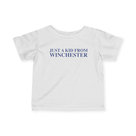 Just a kid from Winchester Infant Fine Jersey T-Shirt